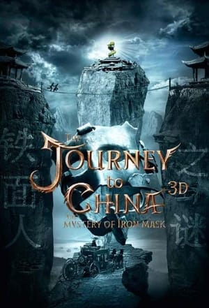 The Journey to China: The Mystery of Iron Mask