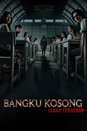 Bangku Kosong: Ujian Terakhir